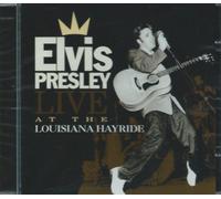 Elvis Presley - Live at the Louisianna Hayride