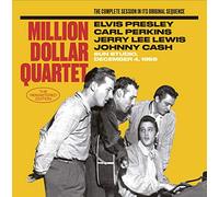 Elvis Presley - Million Dollar Quartet: The Complete Session In Its Original Sequence