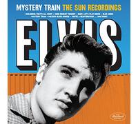 Elvis Presley - Mystery Train - The Sun Recordings