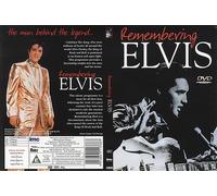 Elvis Presley - Remembering Elvis - The Man, His Life, His Music [DVD]