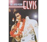 Elvis Presley: The Later Years [DVD]