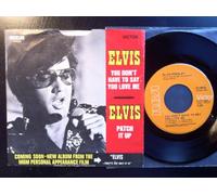 Elvis Presley - You Don't Have To Say You Love Me / Patch It Up