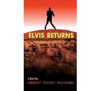 Elvis Returns (Elvis Is Alive II)