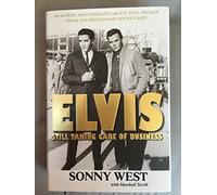 Elvis: Still Taking Care of Business