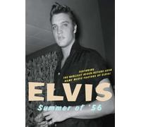 Elvis - Summer of '56