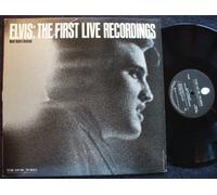 Elvis: The First Live Recordings