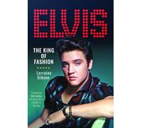 Elvis: The King of Fashion