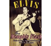 Elvis: The Memphis Flash