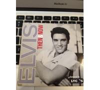 Elvis Then & Now 2002