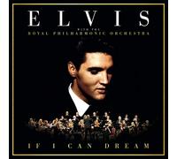 Elvis Presley - if I Can Dream: Elvis Presley with the Royal Philharmonic Orchestra [CD]