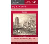 Ely and Wisbech: No. 143 (Cassini Old Series Historical Map)