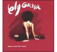 ELY GUERRA - Sweet & Sour Hot Y Spicy