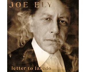Ely, Joe - Letter to Laredo