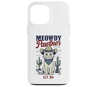 Ely NV USA Funny Meowdy Pawtner Cat Design Case for iPhone 13 Pro Max