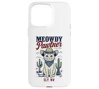 Ely NV USA Funny Meowdy Pawtner Cat Design Case for iPhone 15 Pro Max