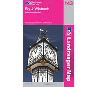 Ely, Wisbech and Downham Market: Market Deeping and Chatteris: Sheet 143 (OS Landranger Map)