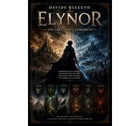 Elynor: The Last Hero's Chronicle: 1 (Elynor (ENG))