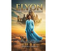 Elyon: Entre Vientos y Sombras (trilogia de ELYON)