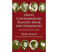 Elyse Mach Great Contemporary Pianists Speak For Themselves Pf (Dover Books on Music, Music History) by Various (1991-07-02)