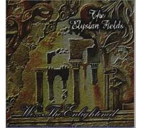 Elysian Fields - ウィ…ジ・エンライテンド