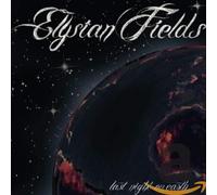 Elysian Fields - Last Night On Earth