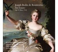 Elysium Ensemble - BOISMORTIER:VI SONATES
