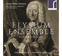 Elysium Ensemble - Georg Philipp Telemann: Melodious Canons & Fantasias