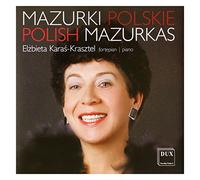 Elżbieta Karaś-Krasztel - Elzbieta Karas-Krasztel: Polish Mazurkas