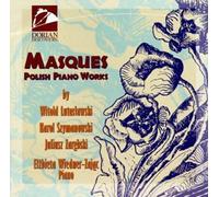 Elzbieta Wiedner-Zajac - Masques - Polish Piano Works