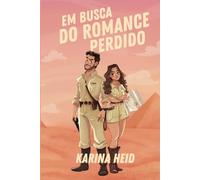 Em Busca do Romance Perdido