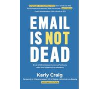Email Is Not Dead: Email & SMS Unlocked: Advanced Tactics to Own Your Audience in eCommerce