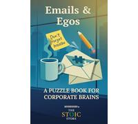 Emails & Egos: A Puzzle Book for Corporate Professionals (Mindbenders by The Stoic Store)
