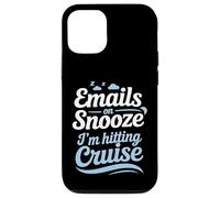 Emails on Snooze I’m Hitting Cruise Labor Day Case for iPhone 12/12 Pro