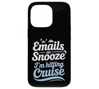 Emails on Snooze I’m Hitting Cruise Labor Day Case for iPhone 13 Pro