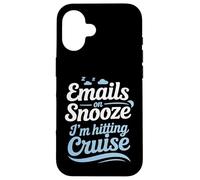 Emails on Snooze I’m Hitting Cruise Labor Day Case for iPhone 16
