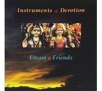 Emam & Friends - Instruments of Devotion