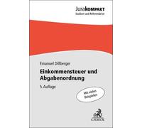Emanuel Dillberger Einkommensteuer und Abgabenordnung (Jura kompakt) (Paperback)