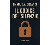 Emanuela Orlandi: Il codice del silenzio