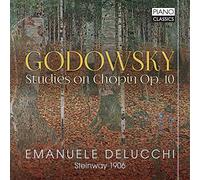Emanuele Delucchi - Godowsky: Studies On Chopin Op.10