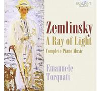 Emanuele Torquati - Zemlinsky: A Ray Of Light - Complete Piano Music