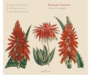 Emanuella Galli; Fabio Bonizzoni; La Risonanza - Barbara Strozzi: Arias & cantatas Op. 8