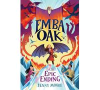 Emba Oak and the Epic Ending