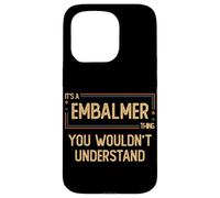 Embalmer | Mortuary Science Student Mortician Case for iPhone 15 Pro