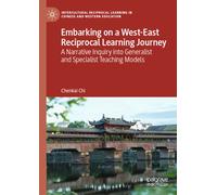 Embarking on a West-East Reciprocal Learning Journey : A Narrative Inquiry into Generalist and Specialist Teaching Models