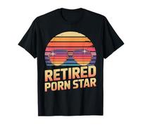Embarrassing Retired Porn Star Adult Humor Pun Inappropriate T-Shirt