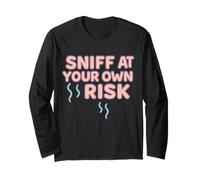 Embarrassing Sniff at Your Own Risk Funny Cringe Joke Design Long Sleeve T-Shirt