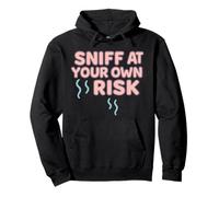 Embarrassing Sniff at Your Own Risk Funny Cringe Joke Design Pullover Hoodie