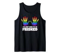 Embarrassing Vacation I'm Just Here to Be Frisked Tank Top