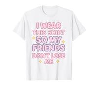 Embarrassing Wear This Shirt Friends Funny Cringe Design T-Shirt