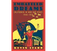 Starr - Embattled Dreams California in War and Peace 1940-1950 - New - N555z